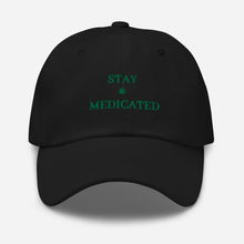 Load image into Gallery viewer, Stay Medicated Dad hat
