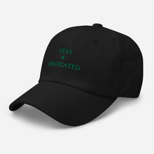 Load image into Gallery viewer, Stay Medicated Dad hat
